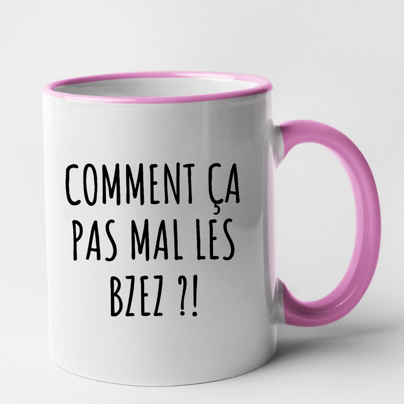 Mug Comment ça pas mal les bzez ? Rose