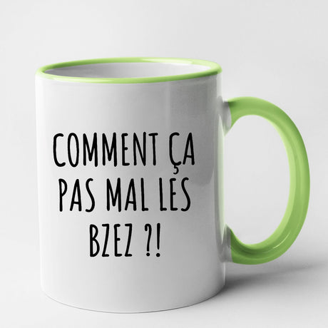 Mug Comment ça pas mal les bzez ? Vert