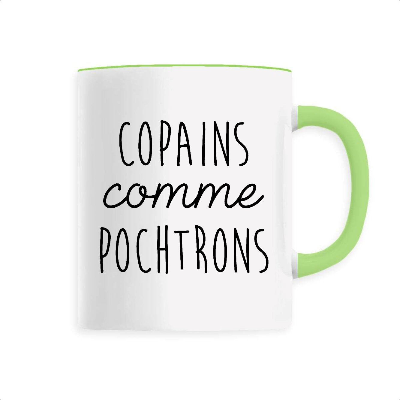 Mug Copains comme pochtrons 