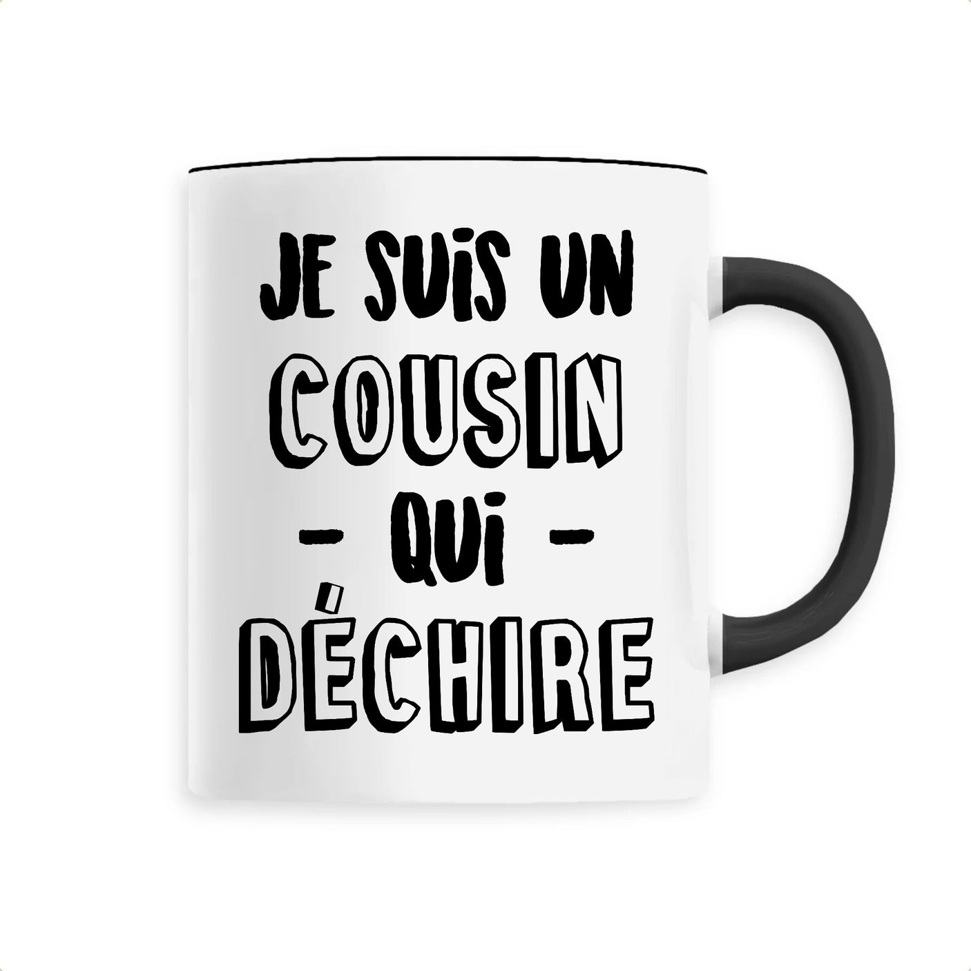 Mug Cousin qui déchire 