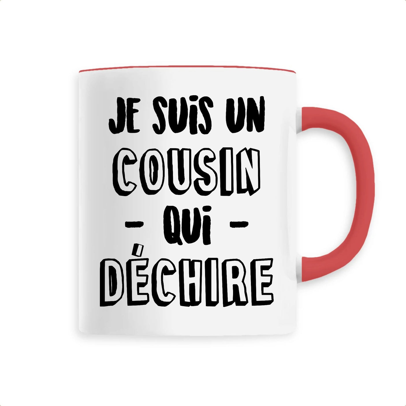 Mug Cousin qui déchire 