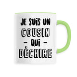 Mug Cousin qui déchire 