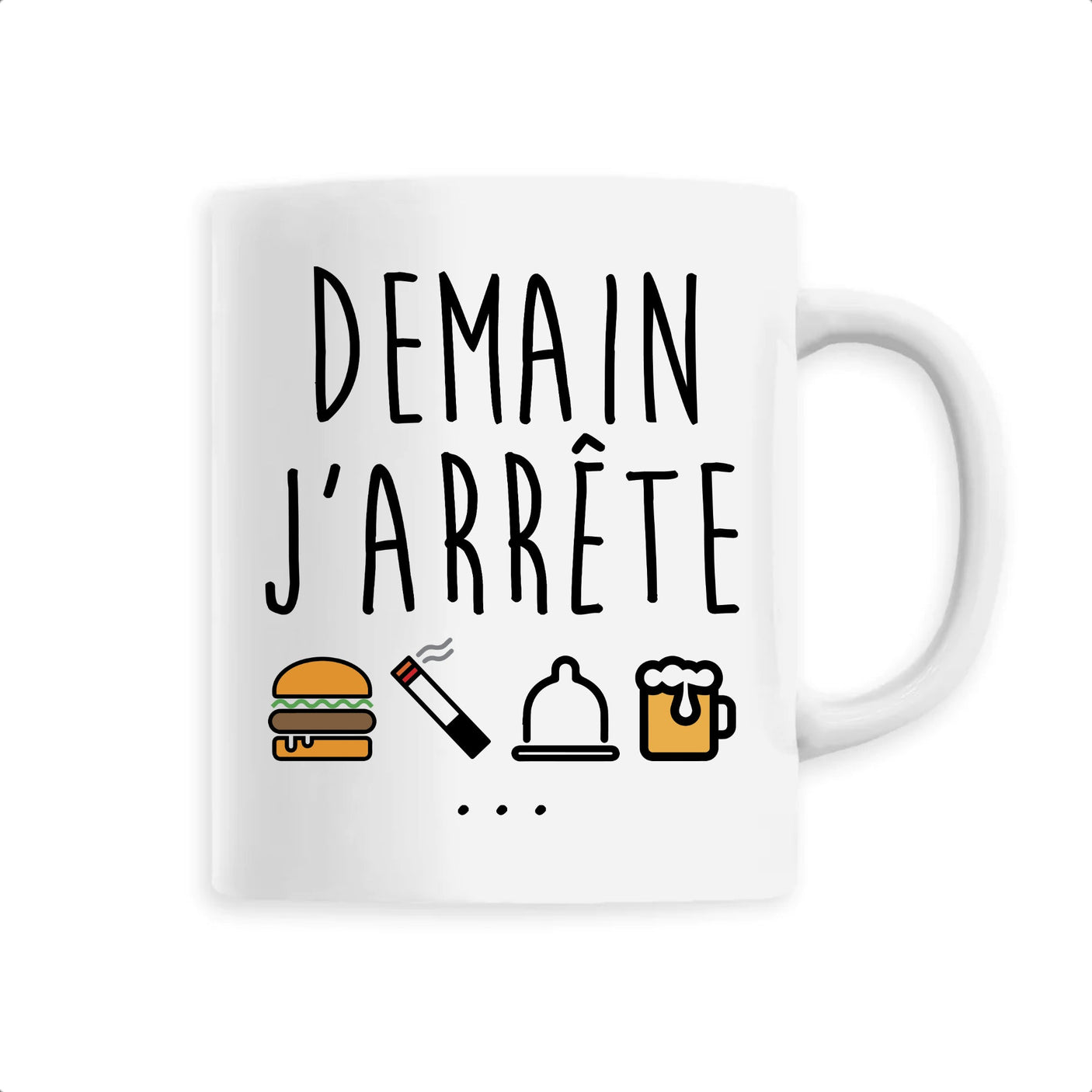 Mug Demain j'arrête 