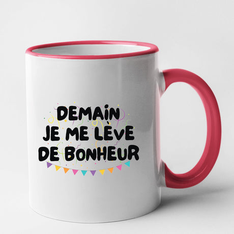 Mug Demain je me lève de bonheur Rouge