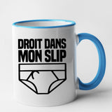 Mug Droit dans mon slip Bleu