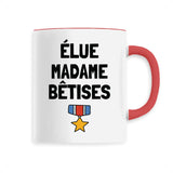 Mug Élue madame bêtises 