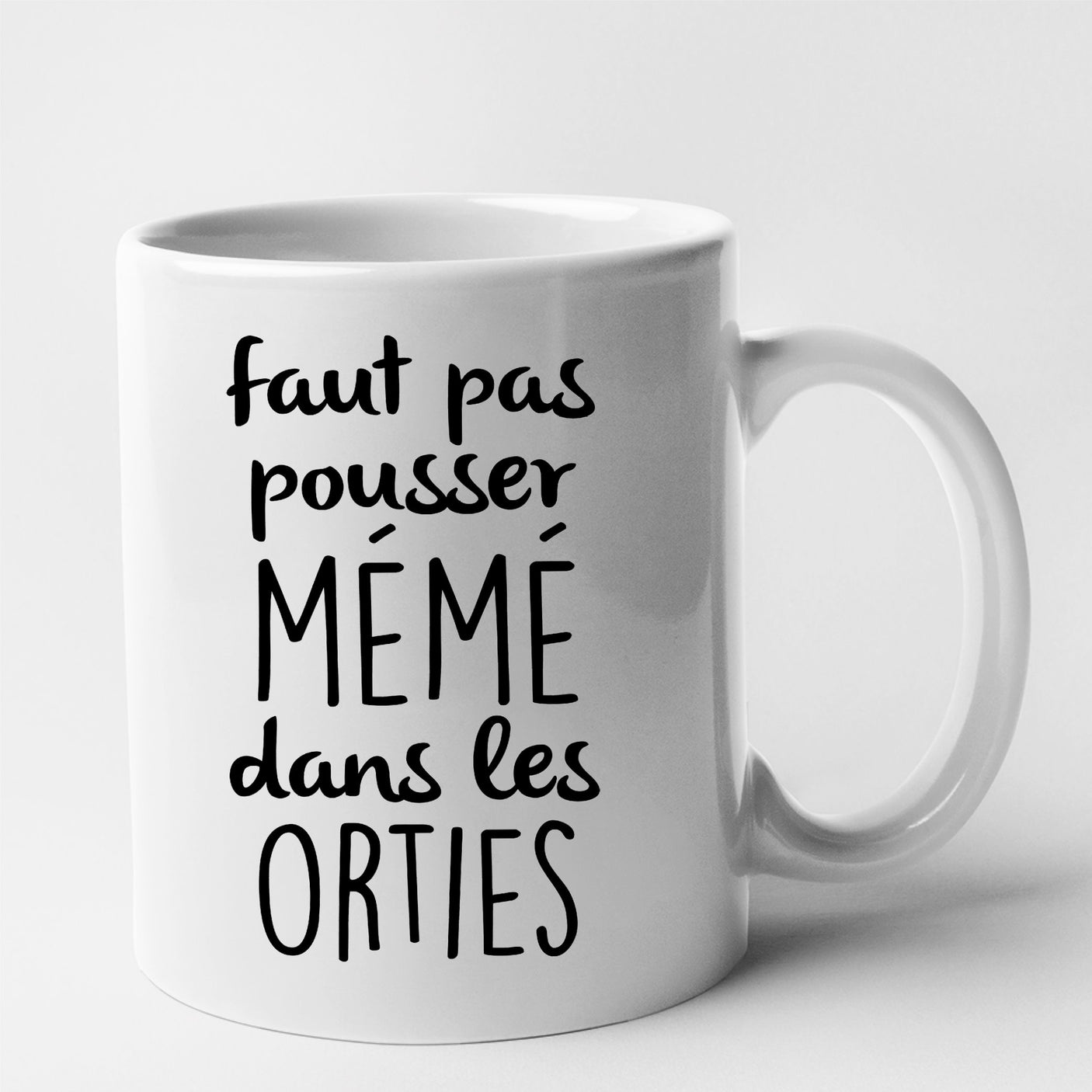 Mug Faut pas pousser mémé dans les orties Blanc