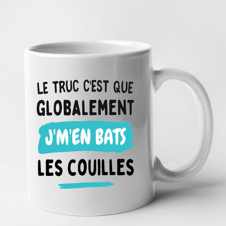 Mug Globalement j'm'en bats les couilles Blanc