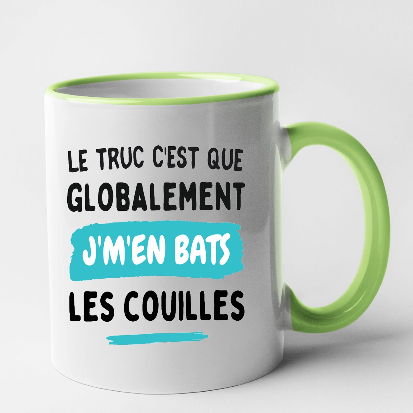 Mug Globalement j'm'en bats les couilles Vert