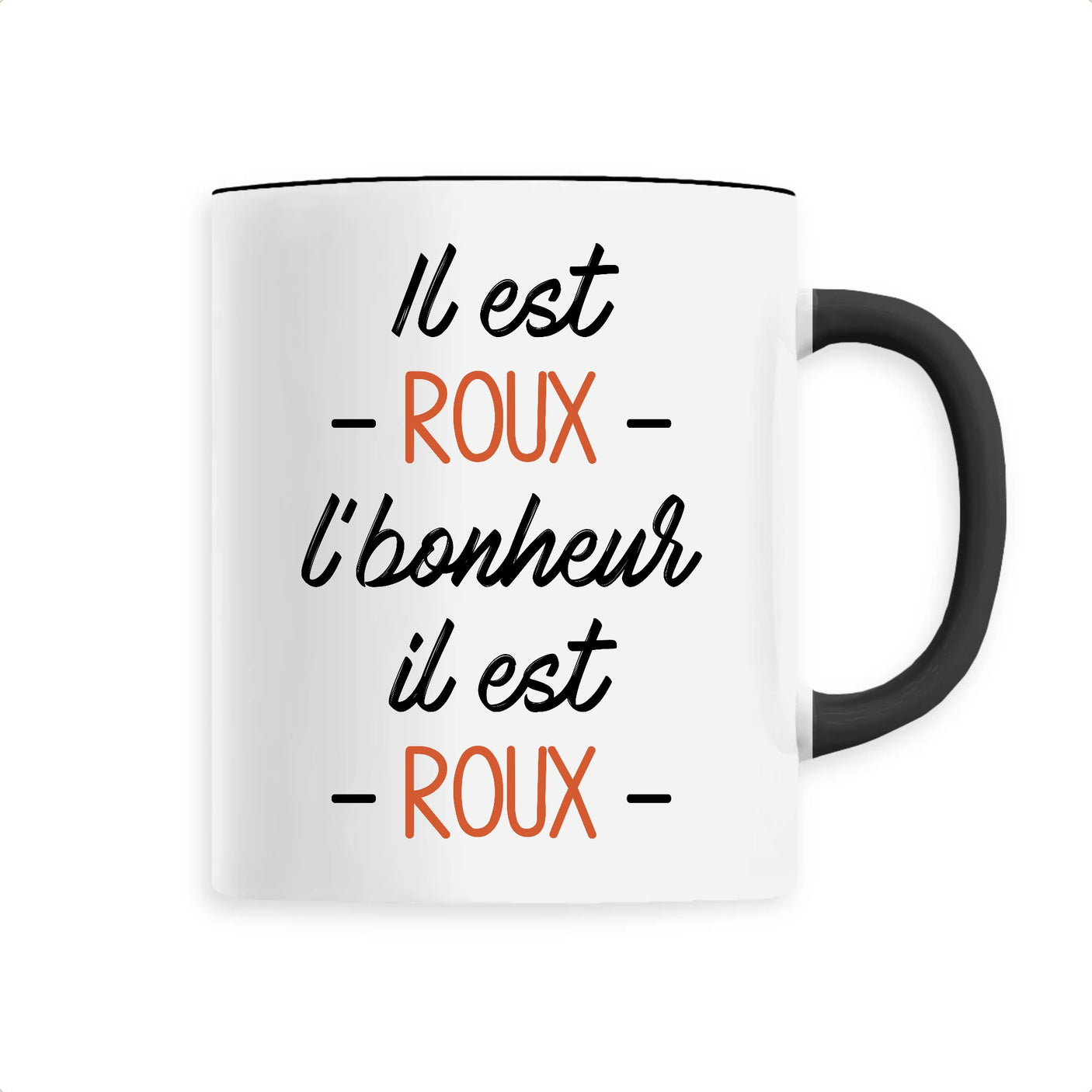 Mug Il est roux l'bonheur 