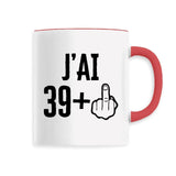 Mug J'ai 40 ans 39 + 1 