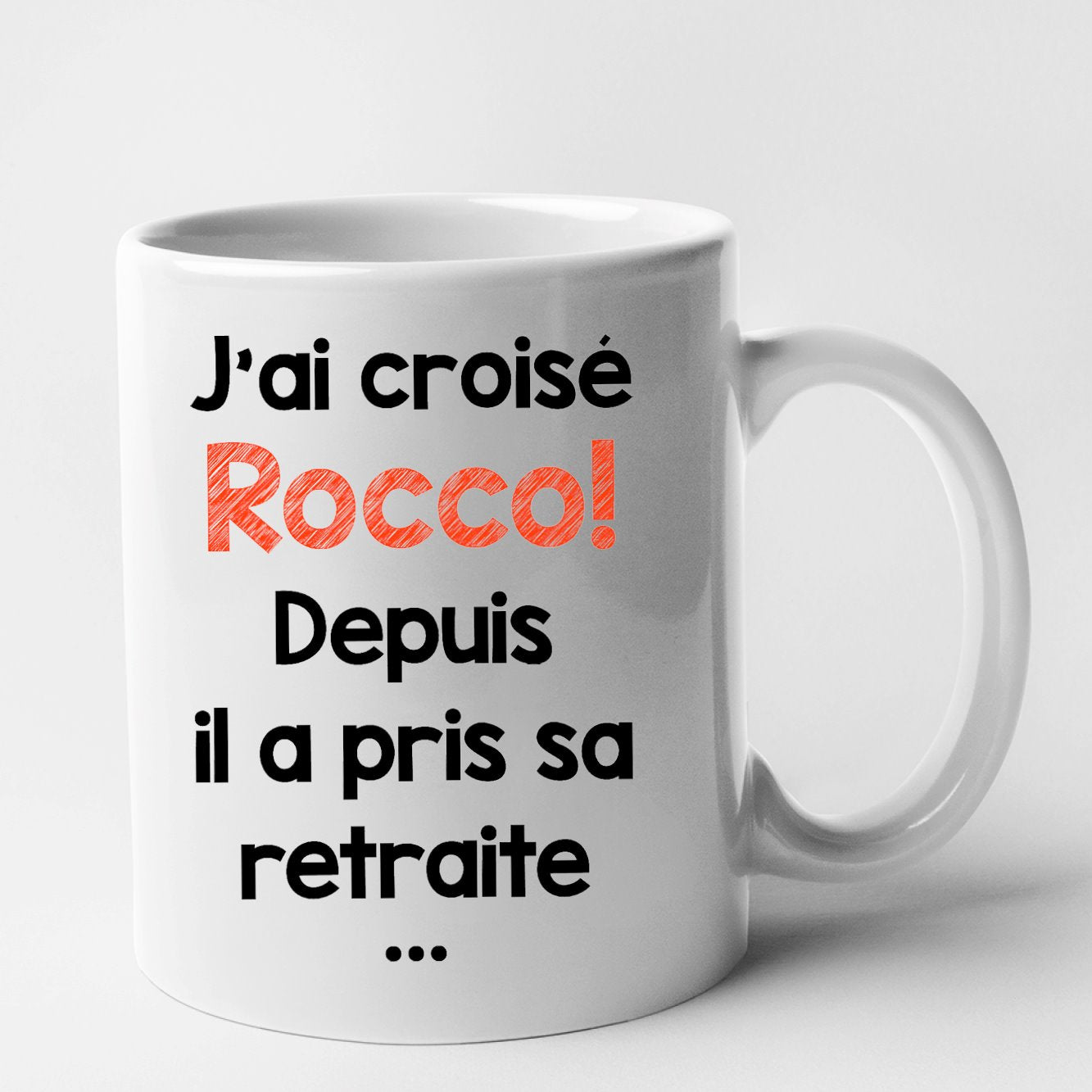 Mug J'ai croisé Rocco Blanc