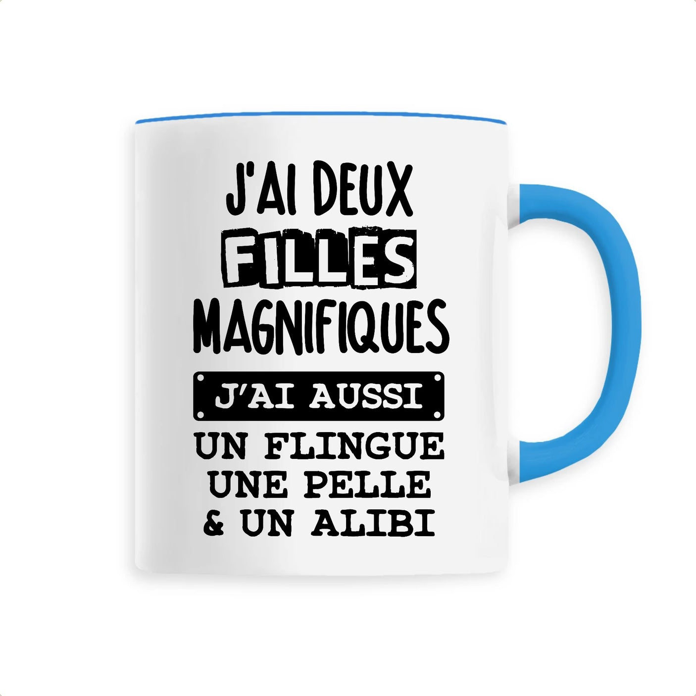 Mug J'ai deux filles magnifiques 