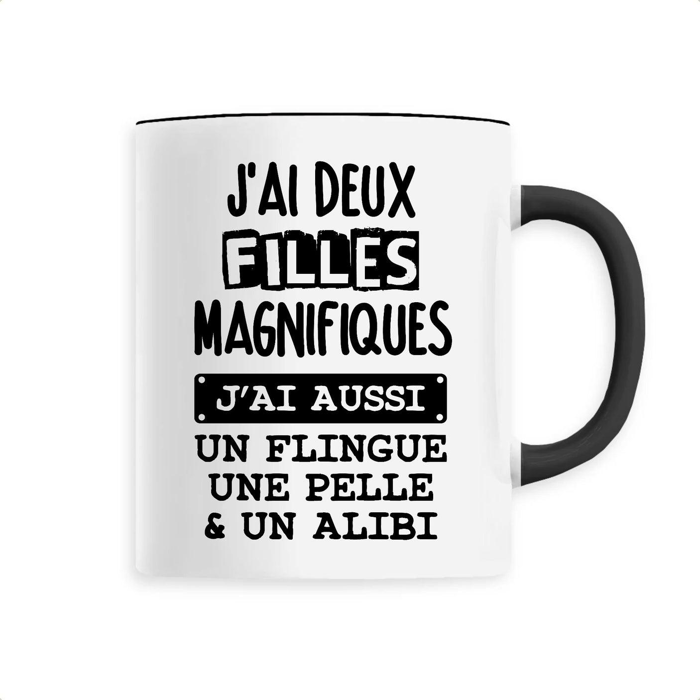 Mug J'ai deux filles magnifiques 