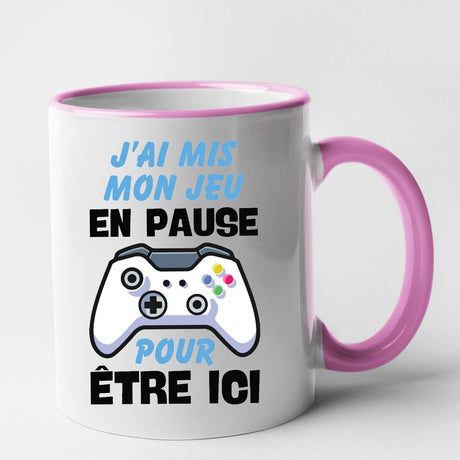 Mug J'ai mis mon jeu en pause pour être ici Rose