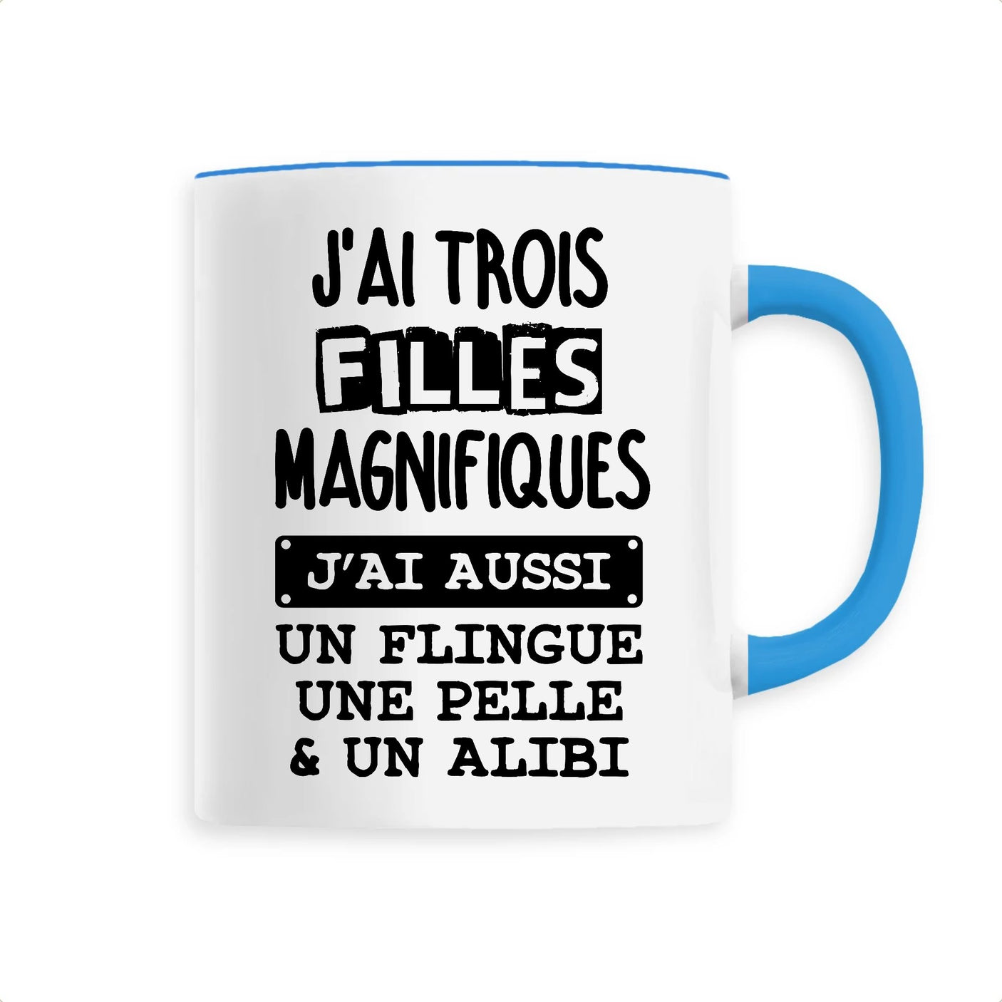 Mug J'ai trois filles magnifiques 