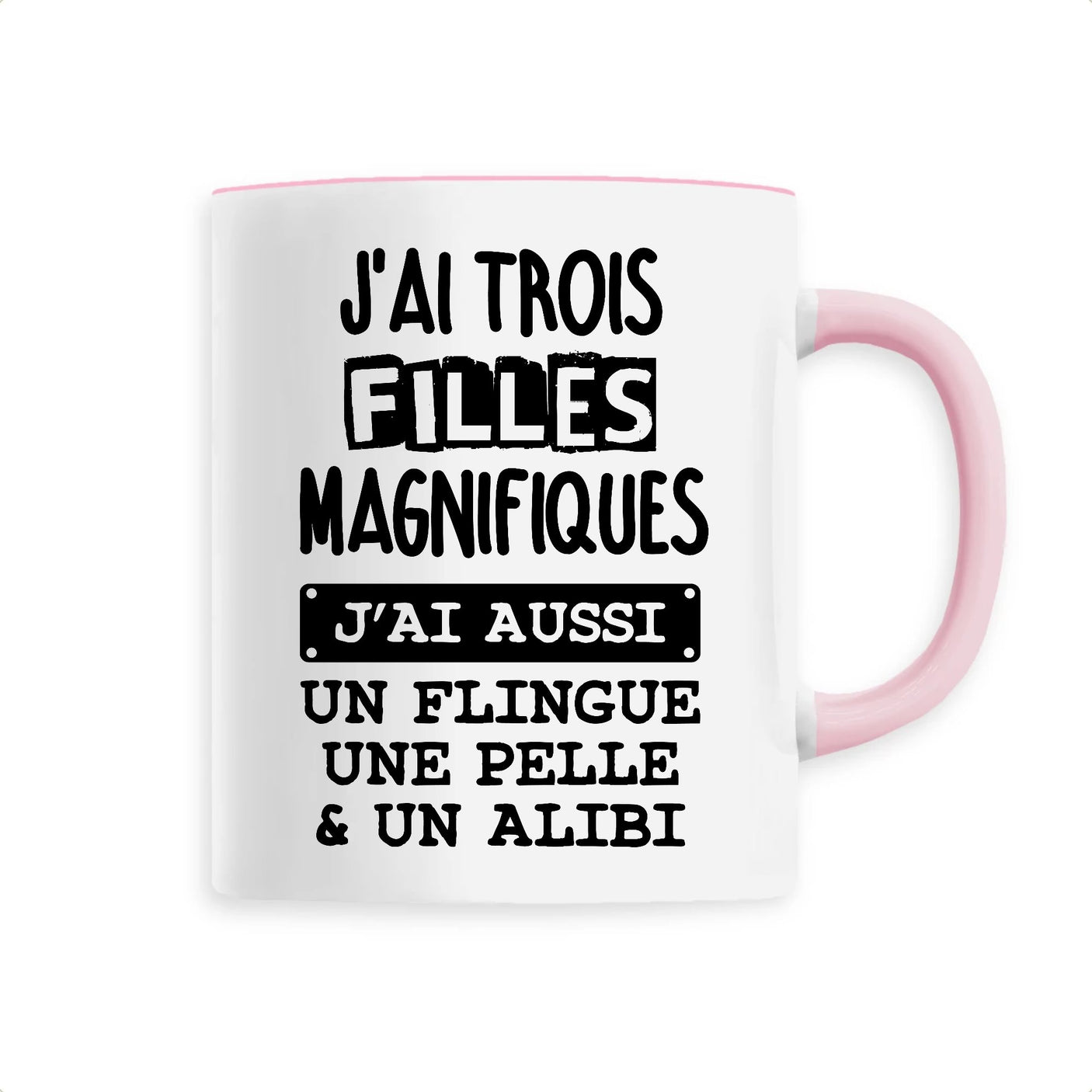 Mug J'ai trois filles magnifiques 