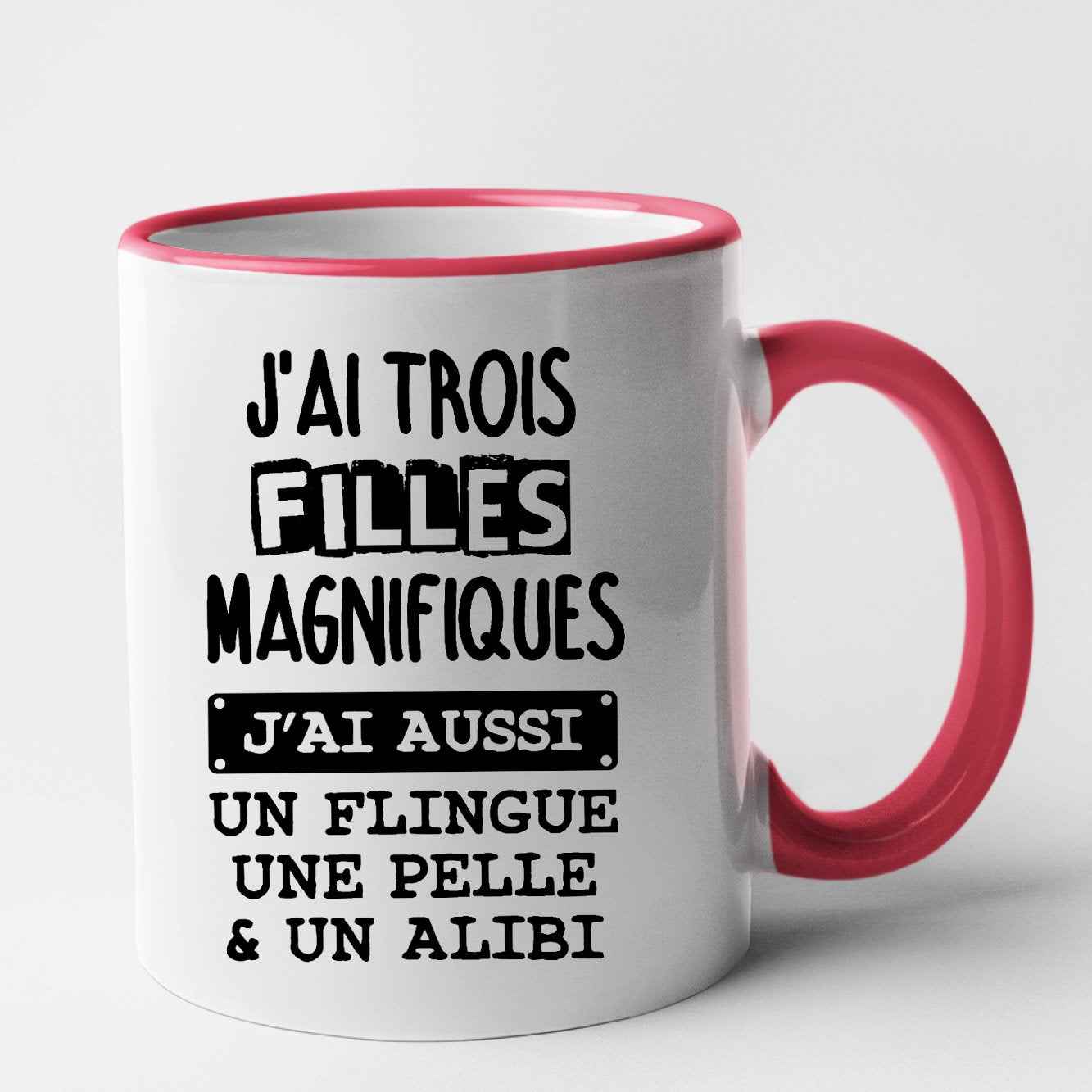 Mug J'ai trois filles magnifiques Rouge