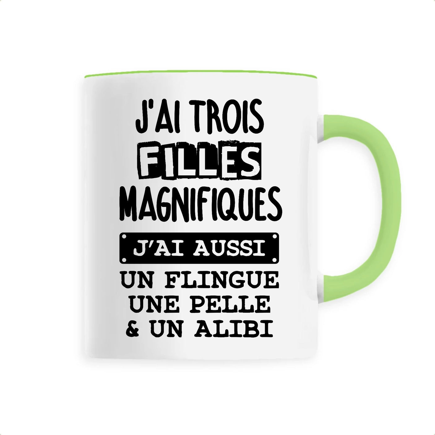 Mug J'ai trois filles magnifiques 