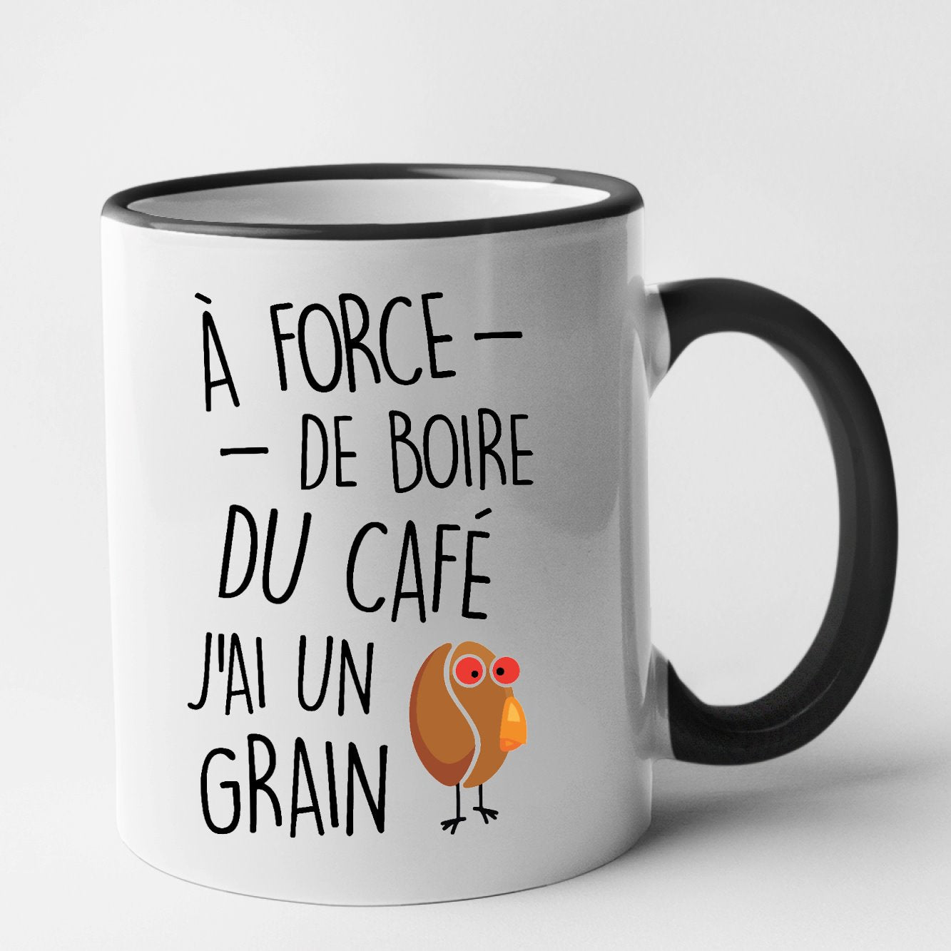 Mug J'ai un grain de café Noir