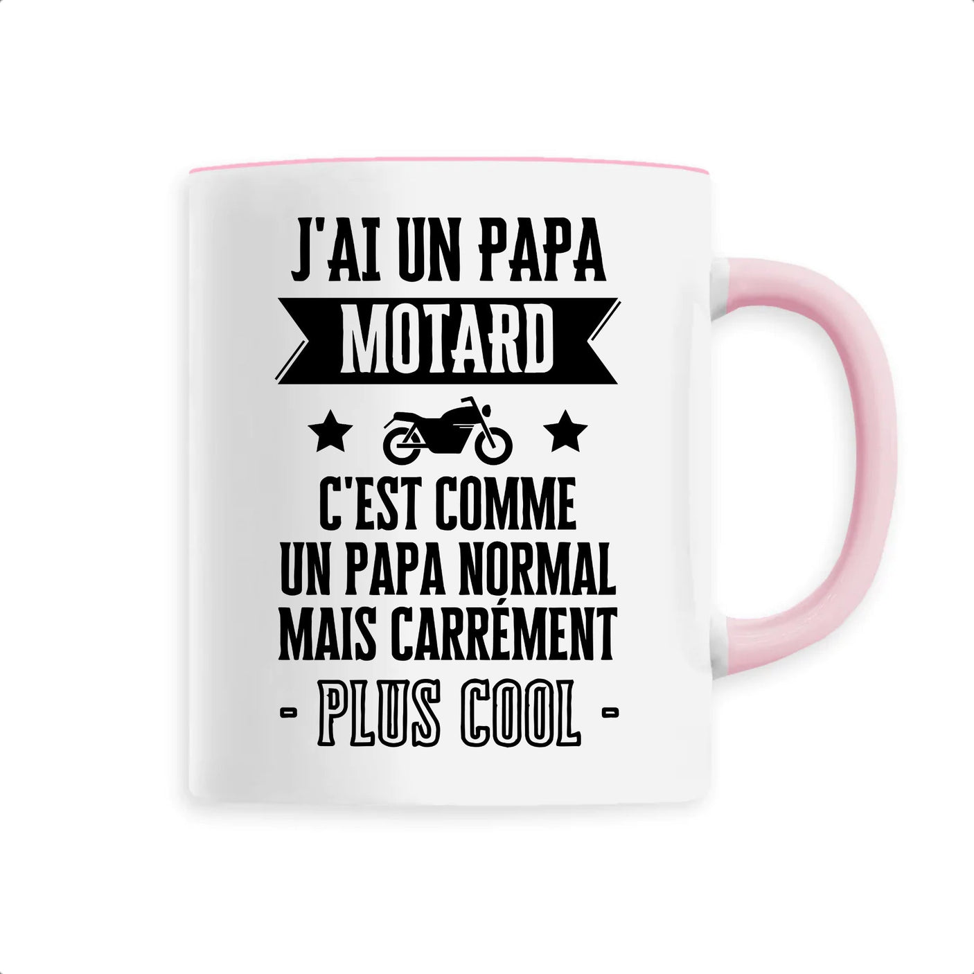 Mug J'ai un papa motard 