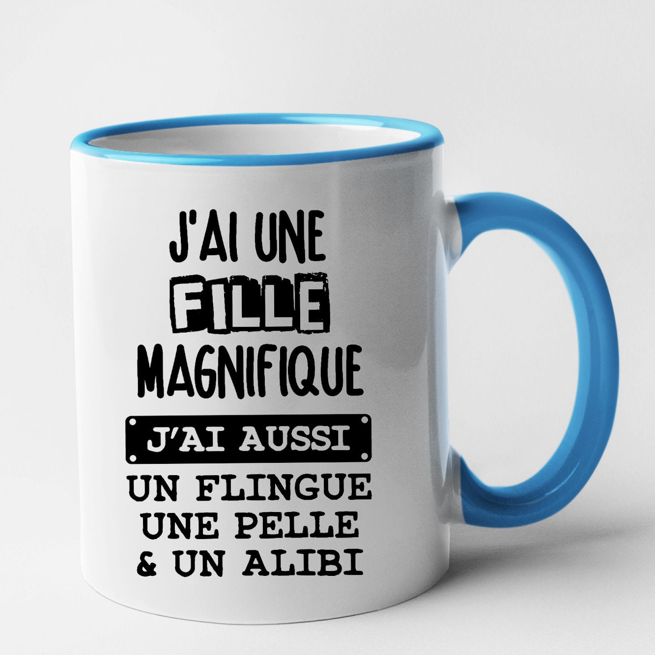 Mug J'ai une fille magnifique Bleu