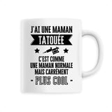 Mug J'ai une maman tatouée 