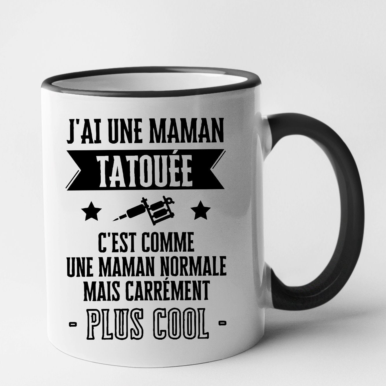 Mug J'ai une maman tatouée Noir