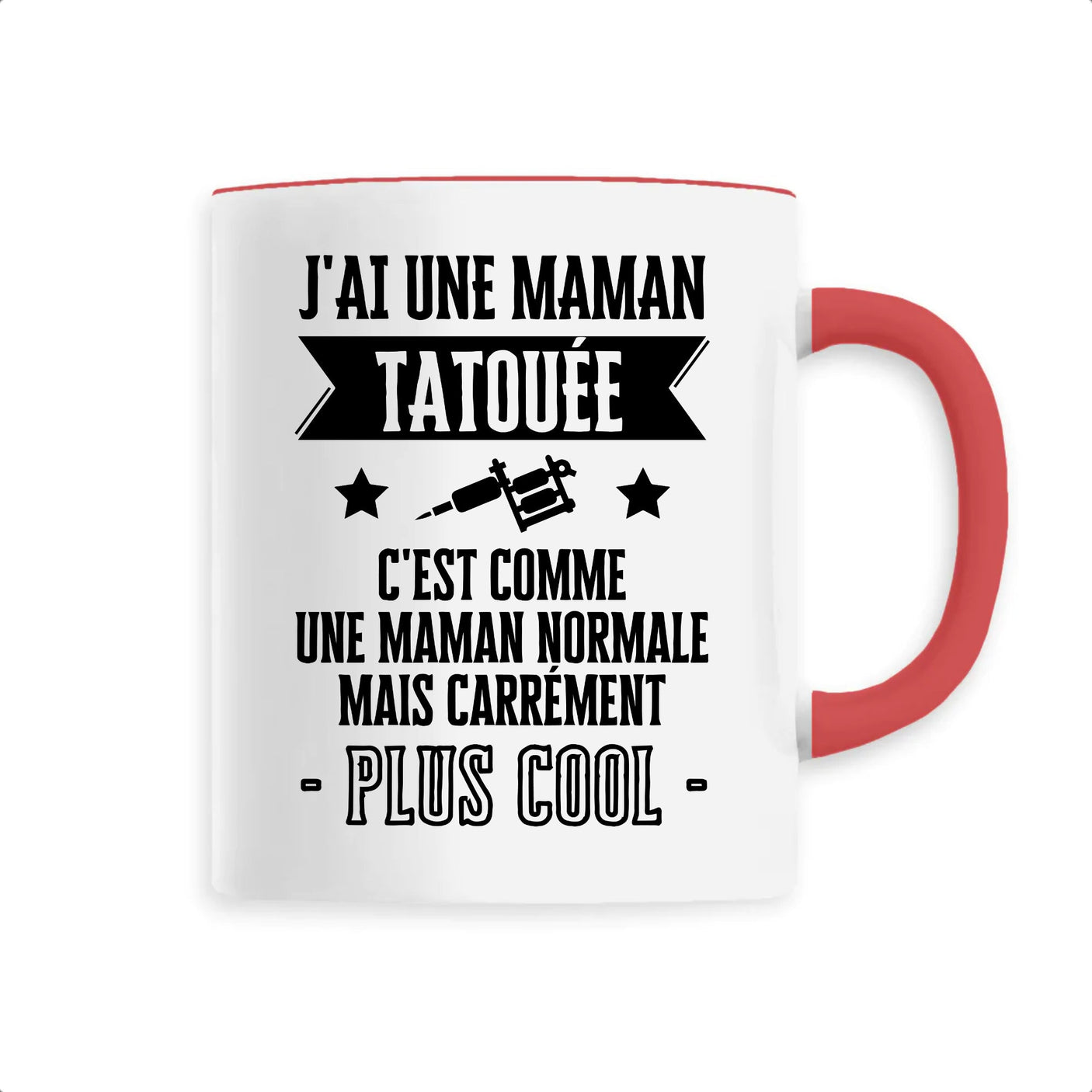 Mug J'ai une maman tatouée 