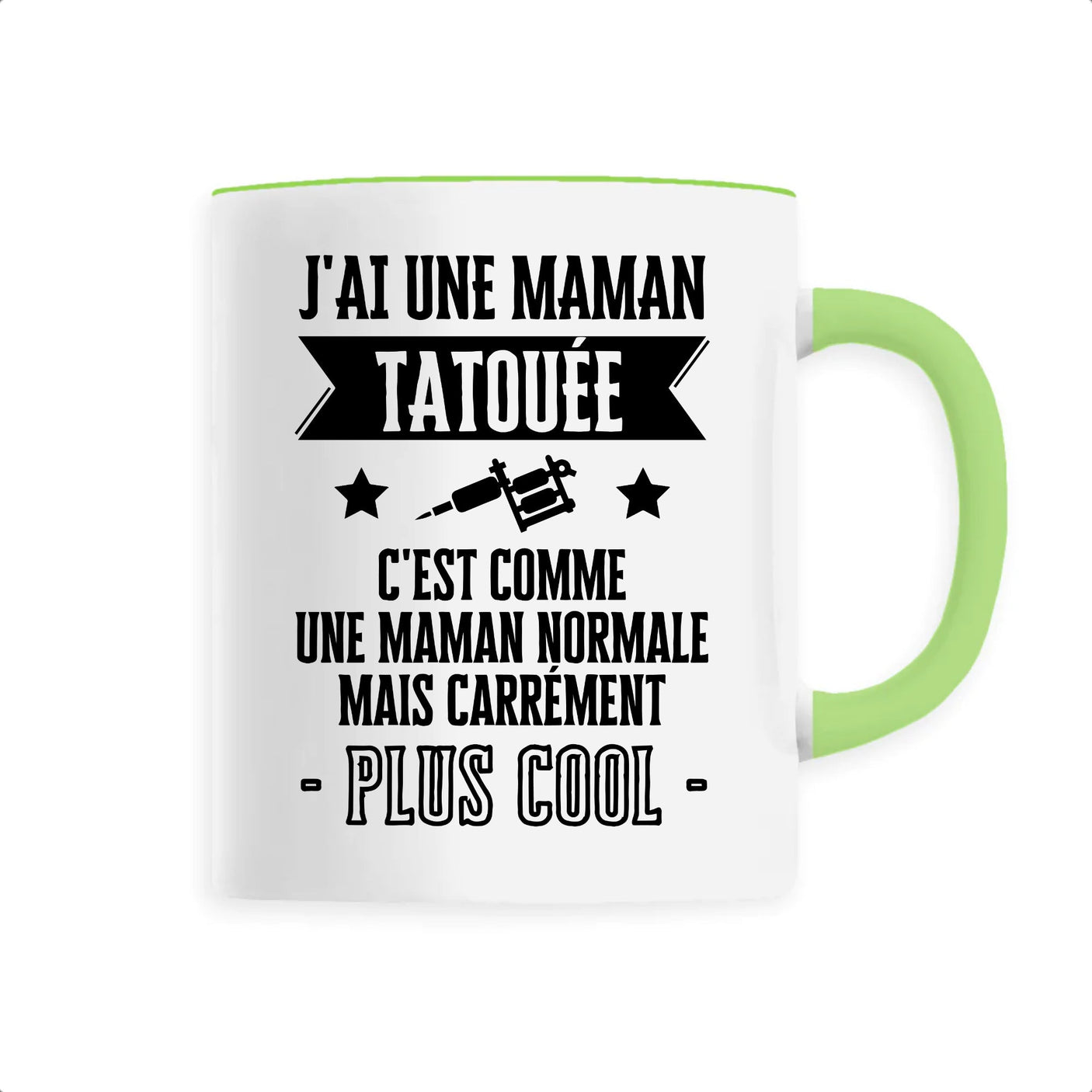 Mug J'ai une maman tatouée 