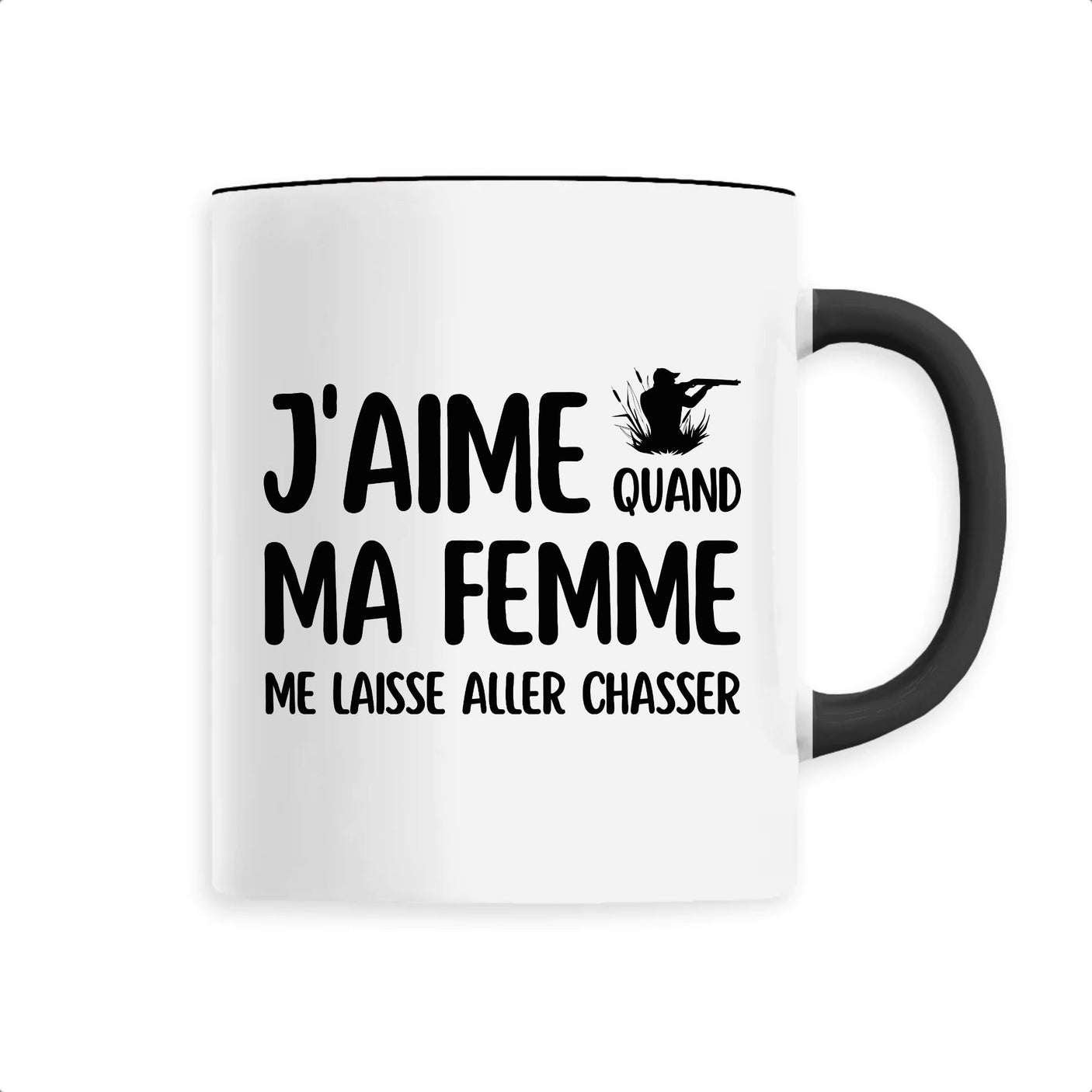 Mug J'aime quand ma femme me laisse aller chasser 