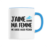 Mug J'aime quand ma femme me laisse aller pêcher 