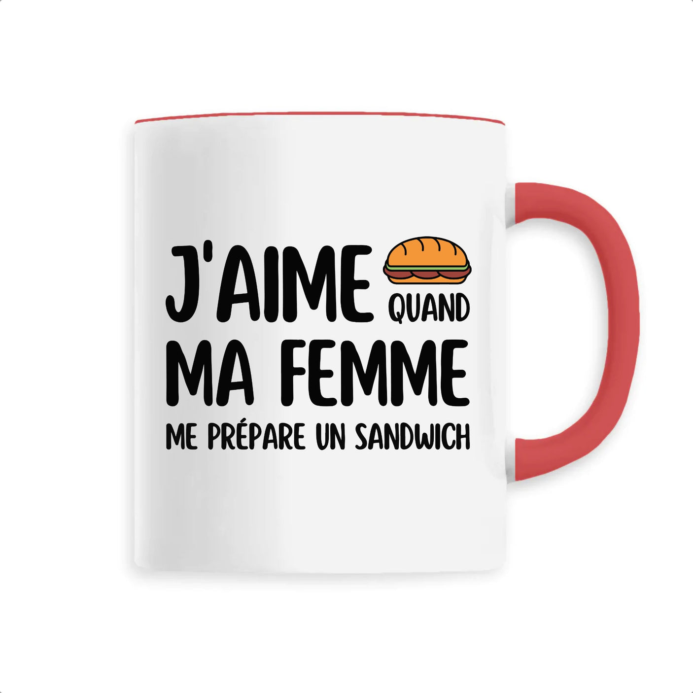 Mug J'aime quand ma femme me prépare un sandwich 