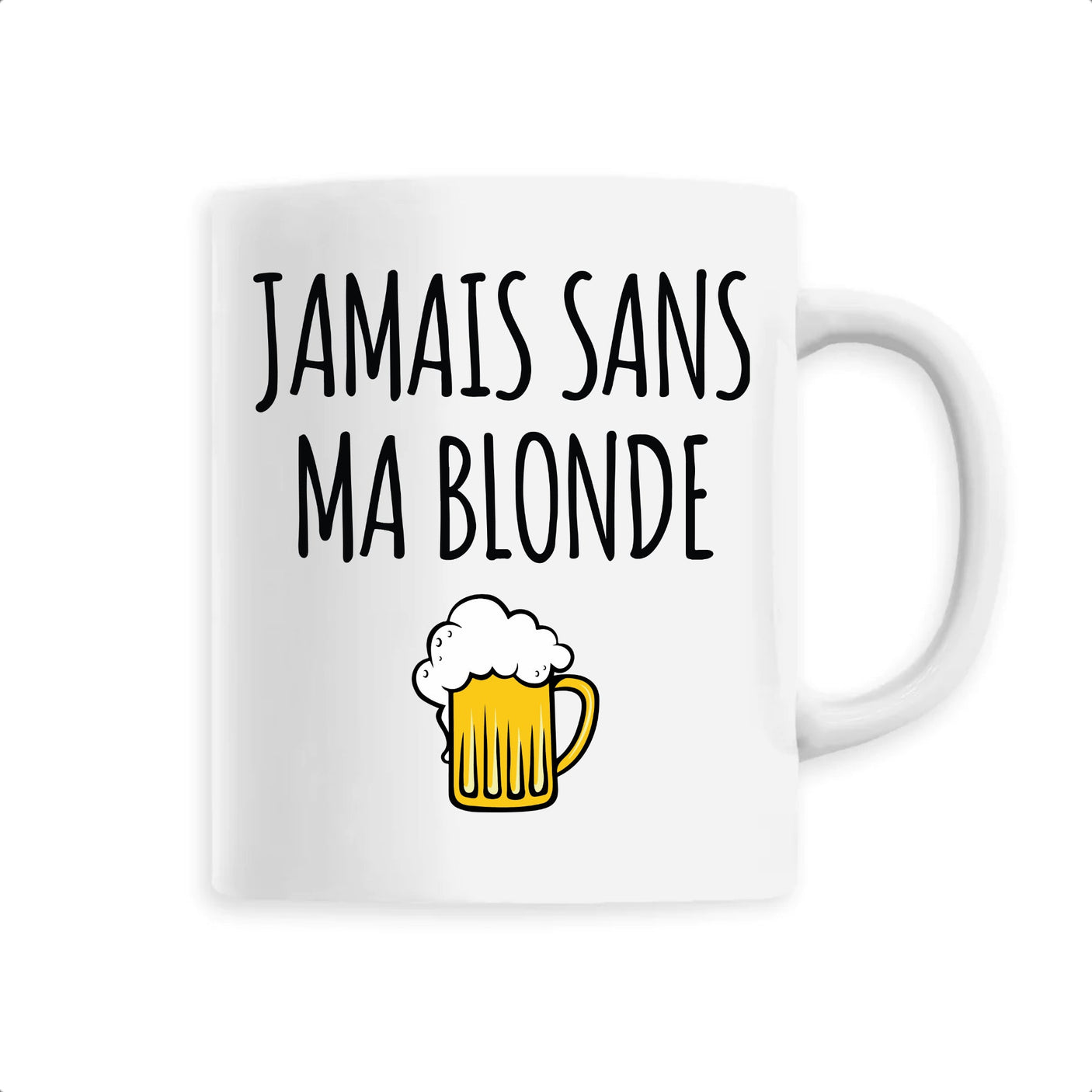 Mug Jamais sans ma blonde 