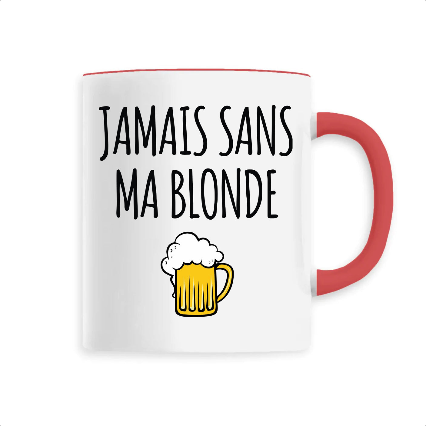 Mug Jamais sans ma blonde 