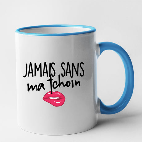 Mug Jamais sans ma tchoin Bleu