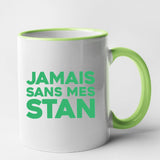 Mug Jamais sans mes Stan Vert