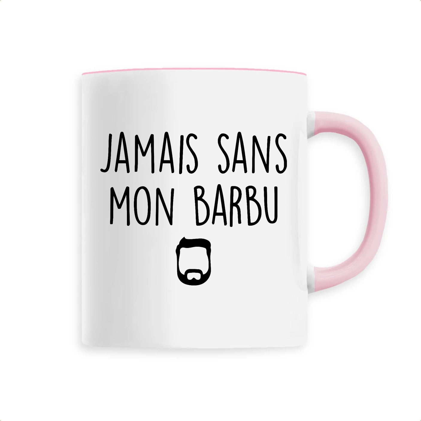 Mug Jamais sans mon barbu 