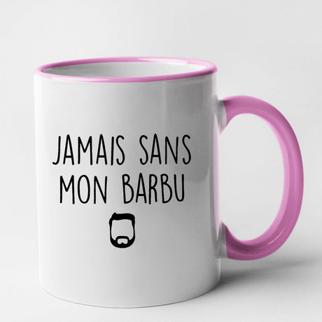 Mug Jamais sans mon barbu Rose