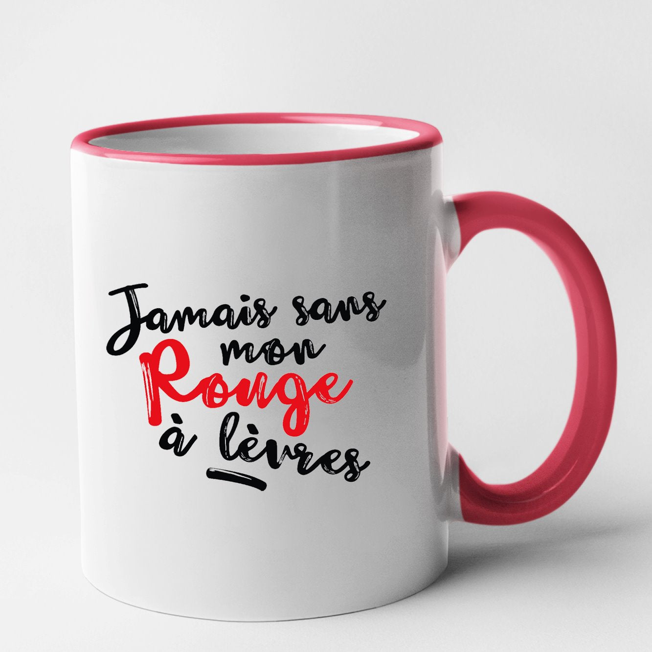 Mug Jamais sans mon rouge à lèvres Rouge