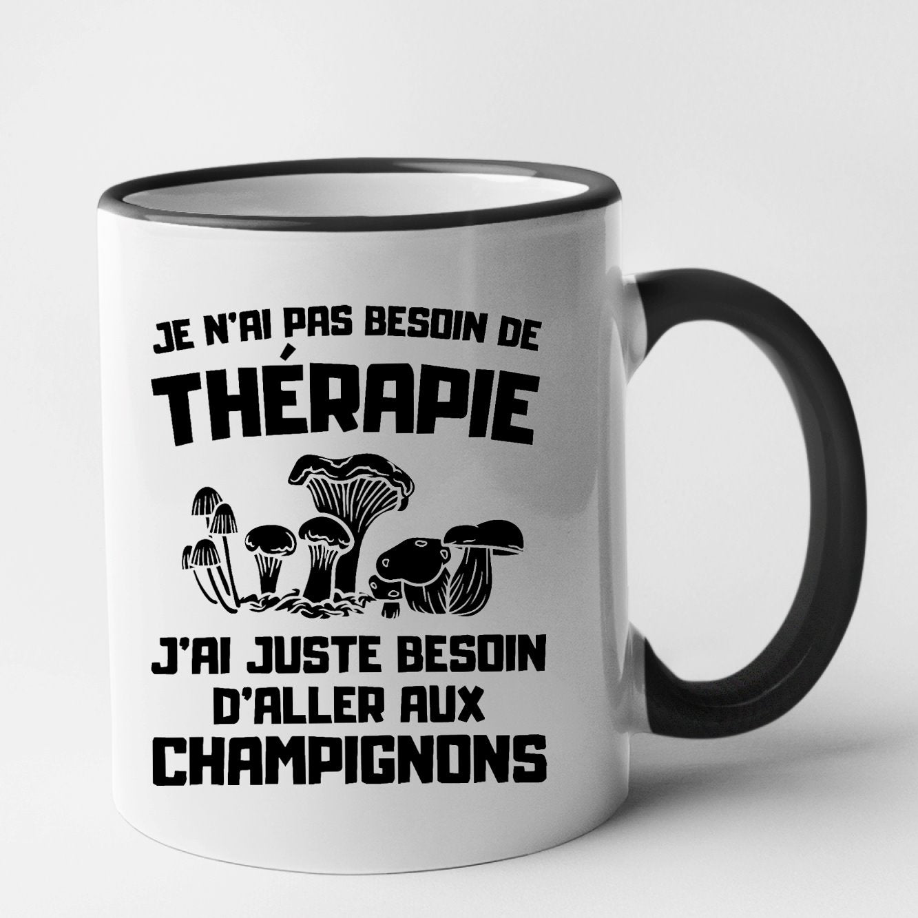 Mug Je n'ai pas besoin de thérapie juste de champignons Noir