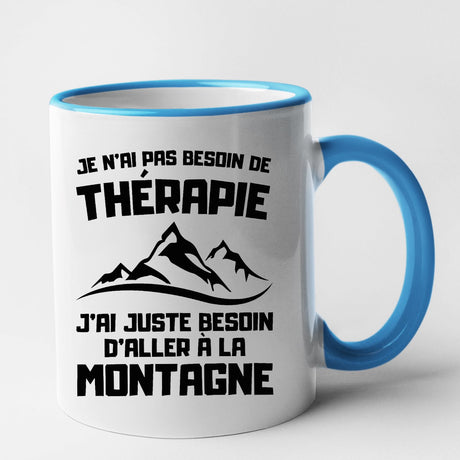 Mug Je n'ai pas besoin de thérapie juste de montagne Bleu