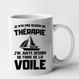 Mug Je n'ai pas besoin de thérapie juste de voile Blanc