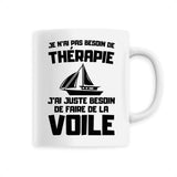 Mug Je n'ai pas besoin de thérapie juste de voile 