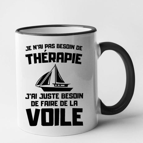 Mug Je n'ai pas besoin de thérapie juste de voile Noir