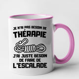 Mug Je n'ai pas besoin de thérapie juste d'escalade Rose