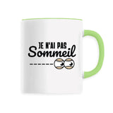 Mug Je n'ai pas sommeil 