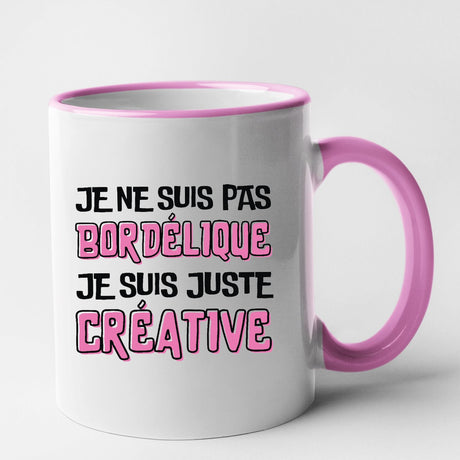 Mug Je ne suis pas bordélique je suis créative Rose