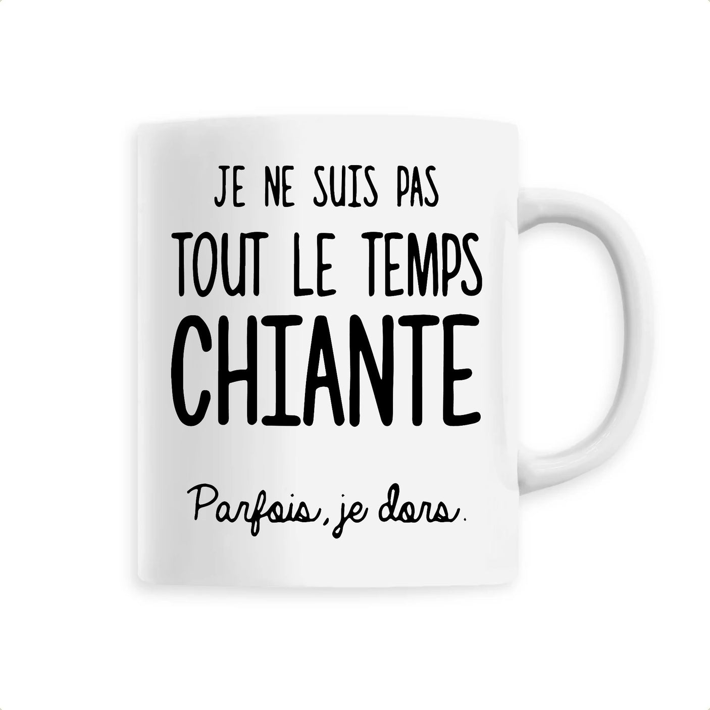 Mug Je ne suis pas chiante 