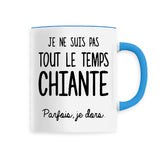 Mug Je ne suis pas chiante 